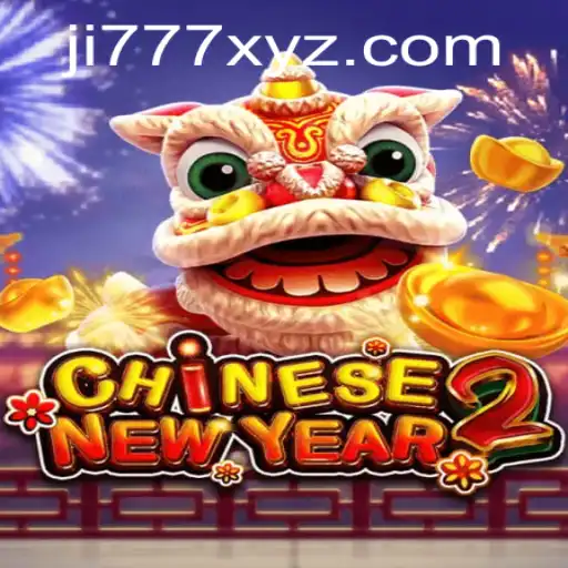 Explore the Enchanting World of CHINESENEWYEAR2 and the Thrilling Ji777