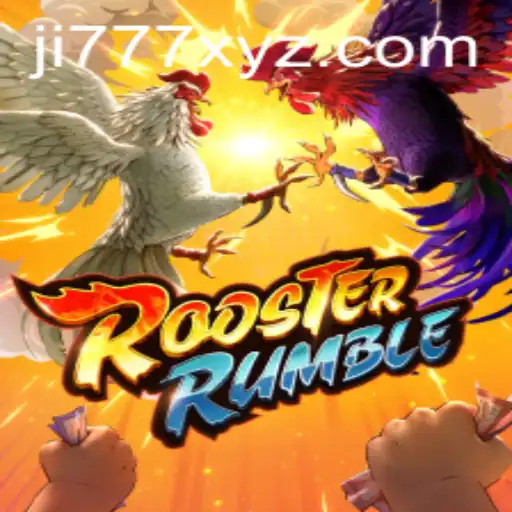 RoosterRumble: Dive into the Exciting World of Ji777