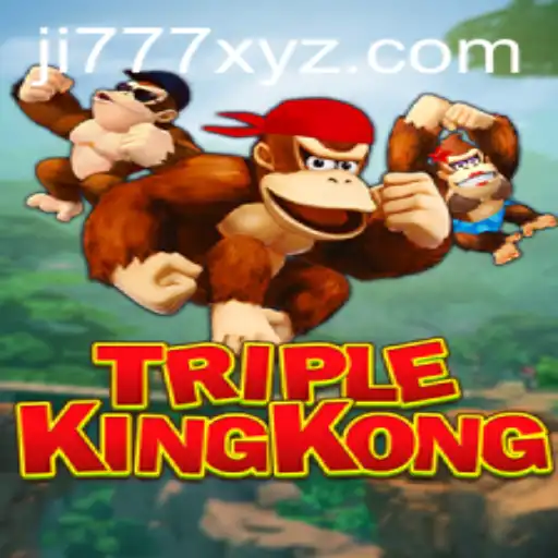 Unveiling TripleKingKong: The Ultimate Gaming Experience